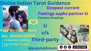 u v/s third-party(aapke partner ki feelings,action,overallenergies)collective Readings📚for all⭐️sign