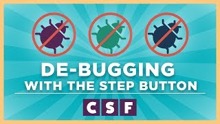 CS Fundamentals: Debugging with the Step Button