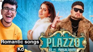 Reaction PLAZZO (Full Song) KD Desi Rock || Pranjal Dahiya || New Haryanvi Songs Haryanavi 2022 |
