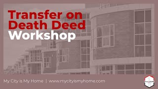 Understanding the Transfer On Death Deed (TODD) | Step-by-Step Guide by My City Is My Home