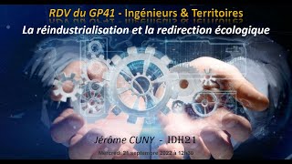 Replay RDV GP41 A\u0026M - 21/09/2022 - Réindustrialisation de la France