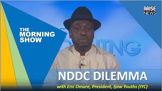 NDDC Dilemma - Eric Omare, President, Ijaw Youths (IYC)