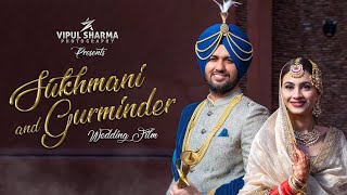 Cinematic WEDDING FILM| SUKHAMNI & GURMINDER | JALANDHAR | VIPUL SHARMA PHOTOGRAPHY | CHANDIGARH