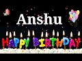 happy birthday anshu happy birthday anshu whatsapp status happy birthday anshu ji