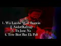 best of atif aslam popular songs top 10 songs jukebox atif aslam hit songs 2024