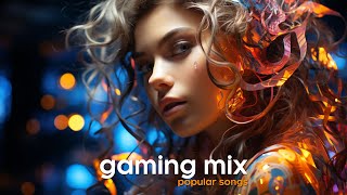 Music Mix 2023 🎧 Gaming Remixes of Popular Songs 🎧 EDM Gaming Music