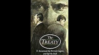 THE TREATY  1991  RTÉ   BBC starring Ian Bannen & Brendan Gleeson