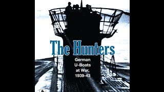 The Hunters: German U-Boats at War, 1939-43 (Unboxing)