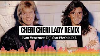 Cheri Cheri Lady REMIX 2023 by Ivan Venerucci D.J. feat Picchio D.J. #remix #feat #views