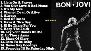 Bon Jovi Full Album Best Songs Of Bon Jovi Nonstop Playlist Tanpa Iklan
