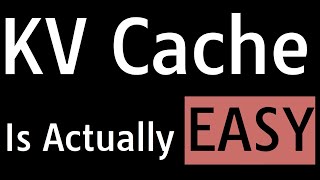 KV Cache in 15 min