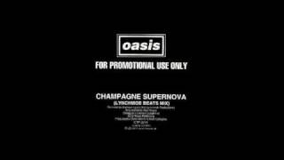 Oasis - Champagne Supernova (Lynchmob Beats Mix) HQ
