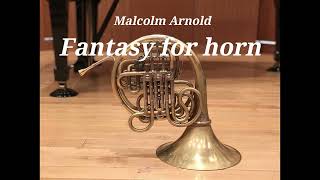 Malcolm Arnold / Fantasy for horn