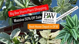 Big Box Store Plant Shopping Home Depot Massive Plant Sale Proven Winner Plants 50% Off Plant Finds