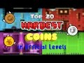 Geometry Dash: Top 20 HARDEST COINS in Official Levels Geometry Dash: Top 20 HARDEST COINS in Official Levels