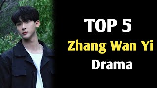 TOP 5 BEST Zhang Wan Yi Drama list 2025 || Zhang Wan Yi Drama Chinese drama