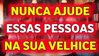 5 PESSOAS QUE VOCÊ DEVE EVITAR NA VELHICE, MESMO DA FAMÍLIA