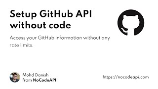 Setup GitHub API without coding and server. #github #API #nocode