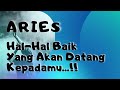 ARIES✨Hal-Hal Baik Yang Akan Datang Kepadamu Aries#baca#tarot#zodiak#aries