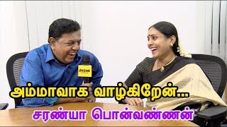 Saranya Ponvannan Exclusive Interview | Proud to be play Mother role