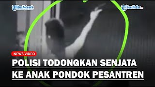 Viral Polisi Berpangkat Brigadir Todongkan Senjata ke Anak Santri Ponpes Imam Al Zuhri