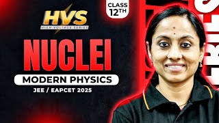 EAPCET 2025 Physics Revolution Nuclei Made Easy for JEE Aspirants