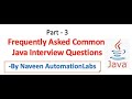 Common Java Examples Interview Questions - Part 3 || I love Programming