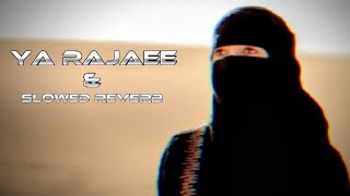 Ya Rajaee (My Hope "Allah") (slowed and reverb) | arabic nasheed | Muhammad Al-Muqit Non copyright