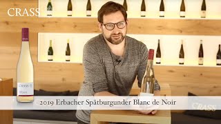 Weingut Crass | Vorstellung 2019er Erbacher Spätburgunder Blanc de Noir feinherb