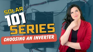 UpTop Solar 101 #5 : Choosing an Inverter