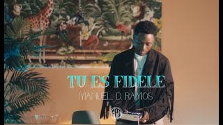 Manuel D. Ramos - Tu Es Fidèle (clip officiel)