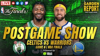 LIVE Garden Report: Celtics vs Warriors Game 6 NBA Finals Postgame Show