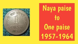 Naya paisa to One paisa 1957-1964