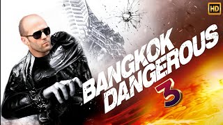 Bangkok Dangerous 3 (2025) Movie || Jason Statham, Sylvester Stallone || Review Update