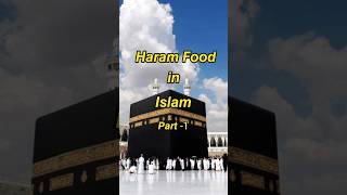 Haram Food in Islam Pt-1 ☪️🕋 #shorts #islam #haram