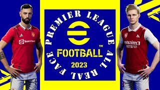 【efootball2023】Premier League All Real Face【Arsenal etc.】