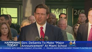 Gov. DeSantis To Make "Major Announcement" In Miami