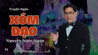 Truyện ngắn XÓM ĐẠO 5 Truyện Nguyễn Ngọc Ngạn - Truyện hay nhất truyện mới nhất 2024