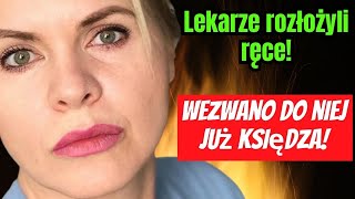 Przeżyła szok i dramat! Lekarze się poddali, a ksiądz udzielił aktorce „ostatniego namaszczenia”...