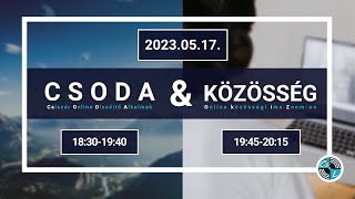 CSODA - Csiszér Online Dicsőítő Alkalmak - 2023.05.17.