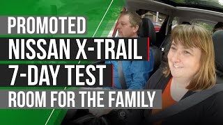 Promoted: Nissan X-Trail 7-day test - room for the family
