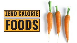 7 Foods That Contain Almost Zero Calories