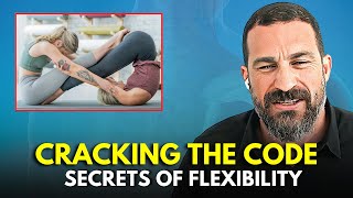 The Magic of Flexibility: Stretch Your Limits | Andrew Huberman