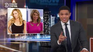 College Admissions Scandal | The Daily Show with Trevor Noah