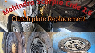 Mahindra Scorpio Crde 2.6 Clutch plate replacement Scorpio clutch plate change