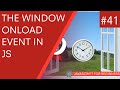 JavaScript Tutorial For Beginners #41 - Window onLoad Event