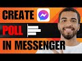 How to Create Poll in Messenger (2024)