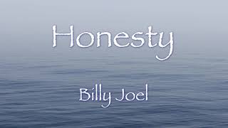 'HONESTY' - Billy Joel【和訳】ビリージョエル 「オーネスティ」1979年