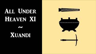 AUH XI: Xuandi