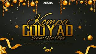 DJ CLEMSO - KOMPA GOUYAD Spécial Noël Mix 2020